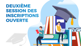 Deuxième session  d'inscription Universitaire ouverte AU 2019-2020
